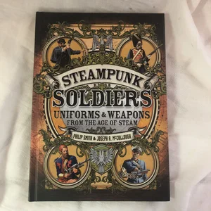 Steampunk Soldiers