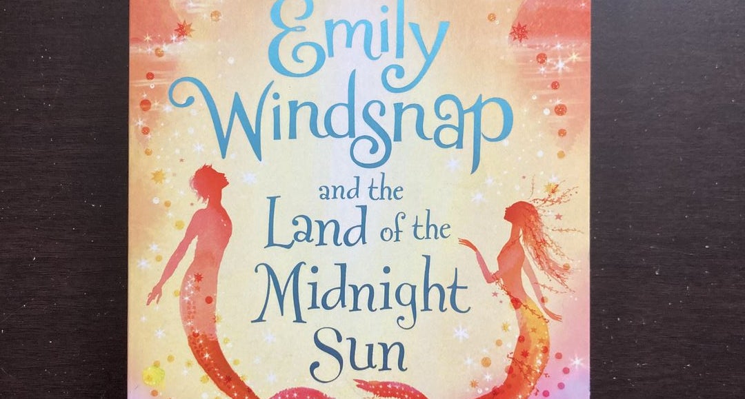 Emily Windsnap and the Land of the Midnight Sun