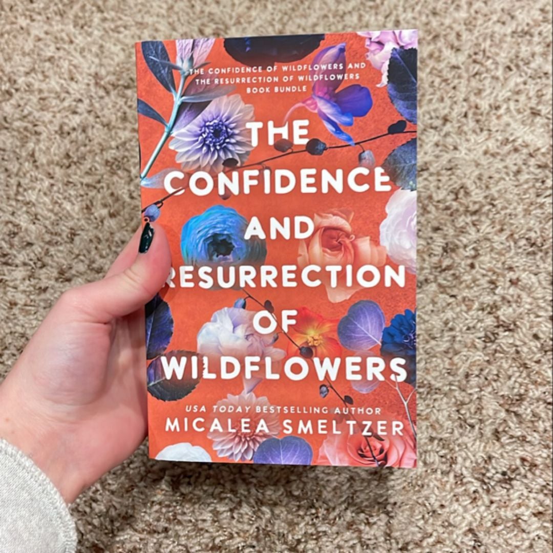 The Confidence and Resurrection of Wildflowers