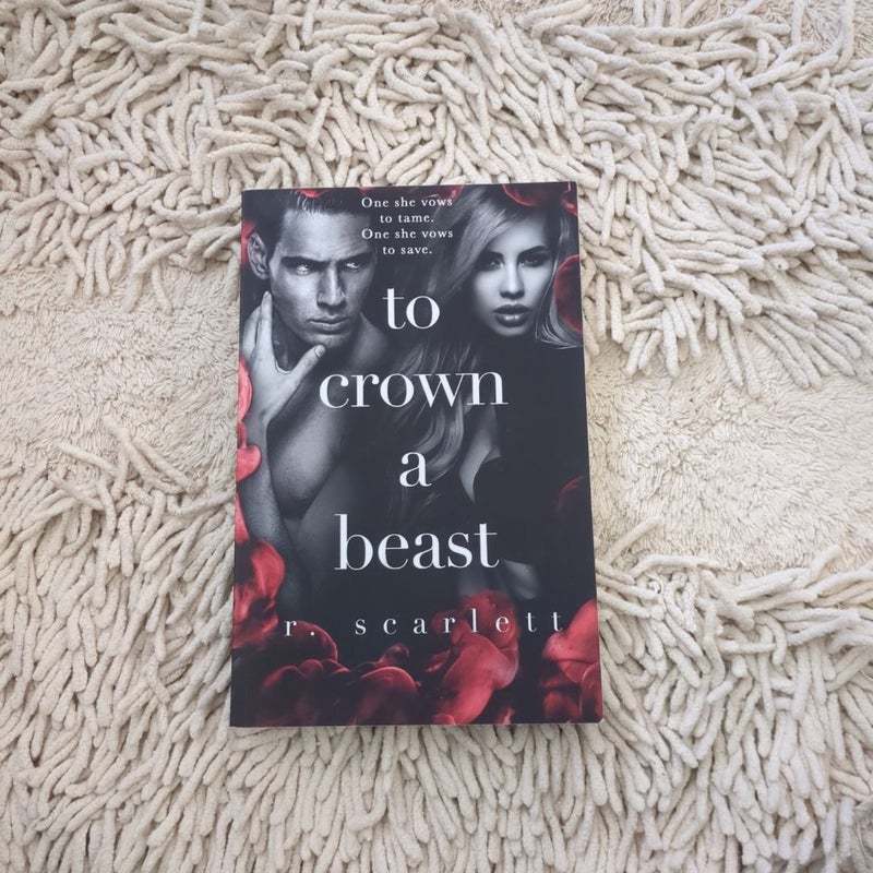 To Crown a Beast