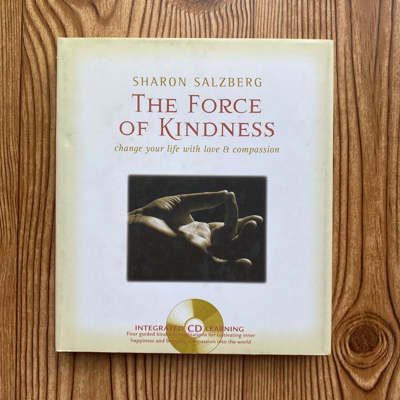 The Force of Kindness