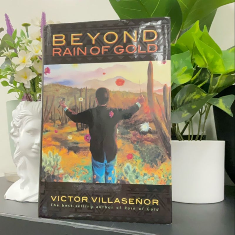 Beyond Rain of Gold