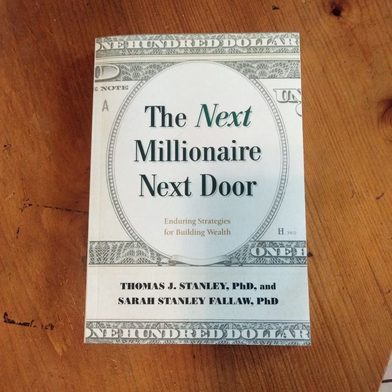 The Next Millionaire Next Door