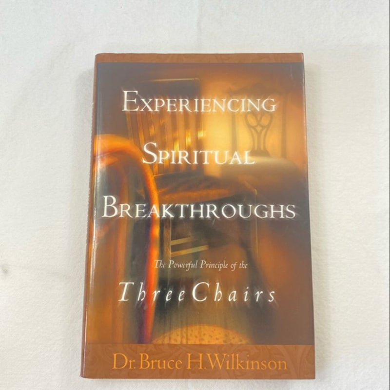 Experiencing Spiritual Breakthroughs