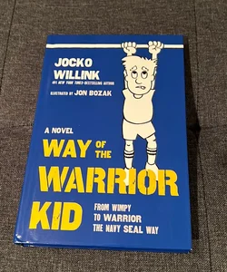 Way of the Warrior Kid