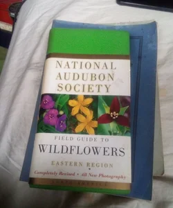 National Audubon Society Field Guide to North American Wildflowers--E