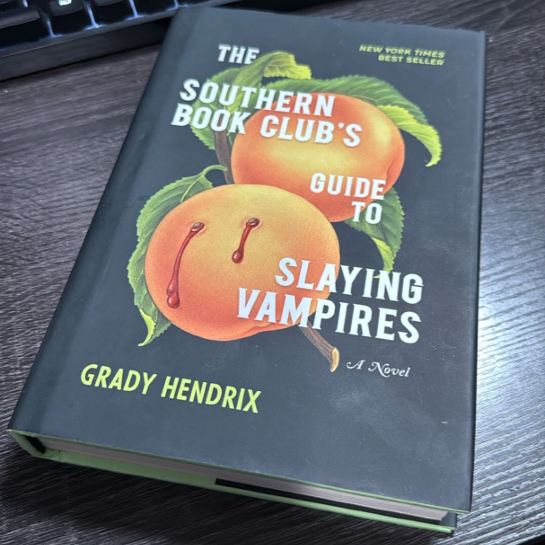 The Southern Book Club's Guide to Slaying Vampires