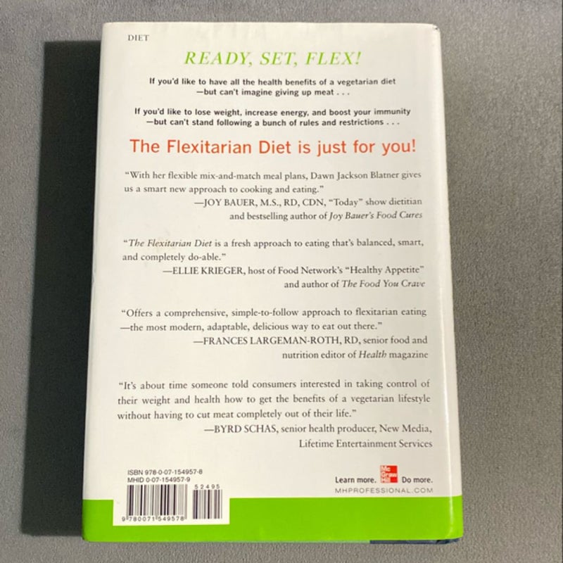 The Flexitarian Diet: the Mostly Vegetarian Way to Lose Weight, Be Healthier, Prevent Disease, and Add Years to Your Life