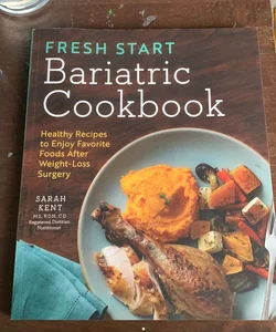 Fresh Start Bariatric Cookbook