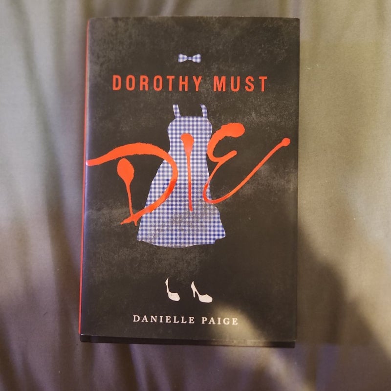 Dorothy Must Die