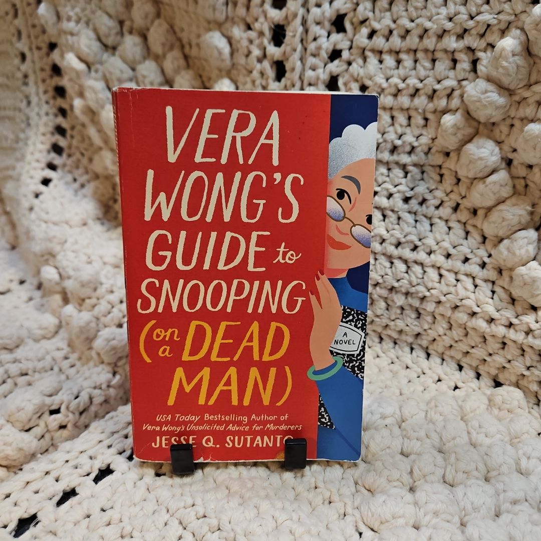 Vera Wong's Guide to Snooping (on a Dead Man)
