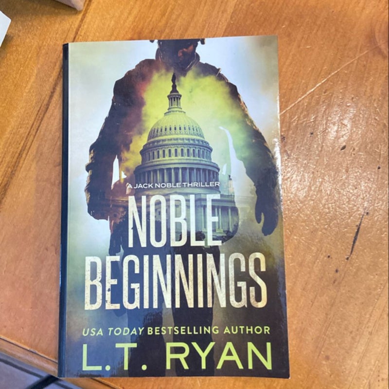 Noble Beginnings: a Jack Noble Novel