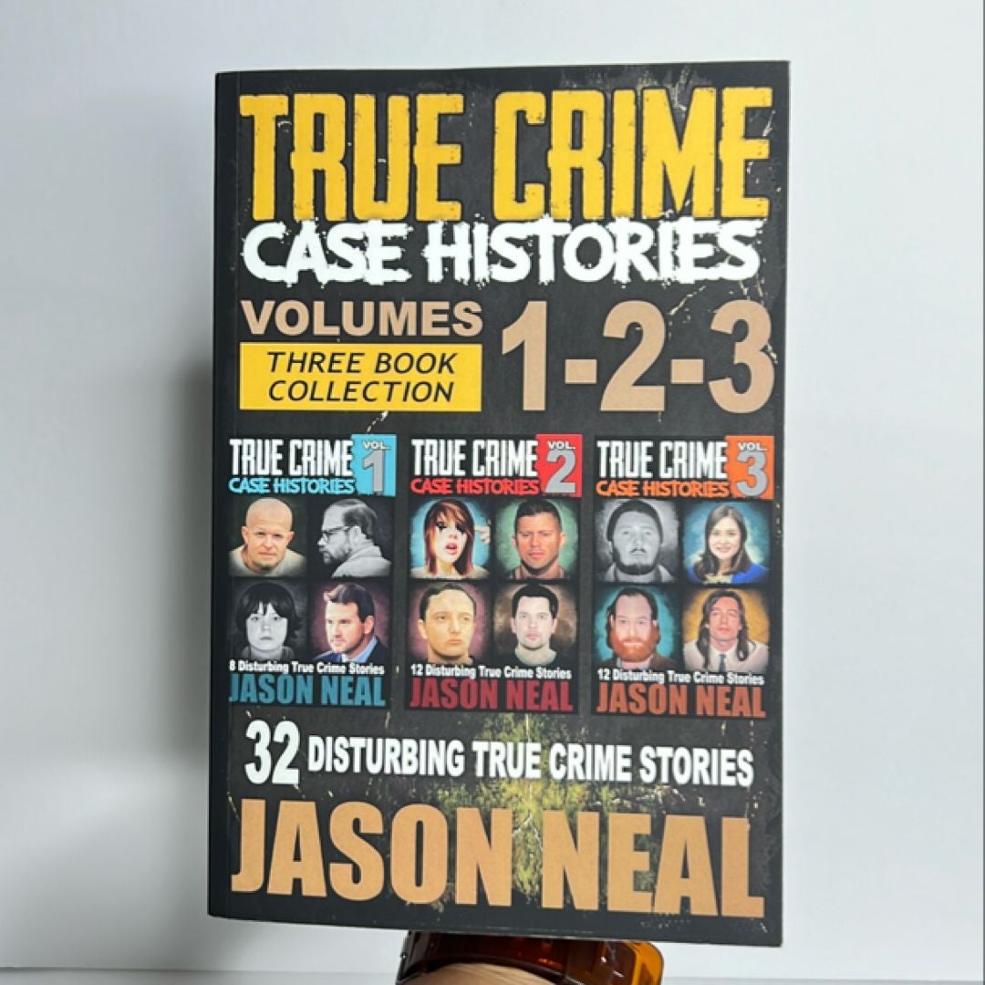 True Crime Case Histories - (Books 1, 2 & 3)