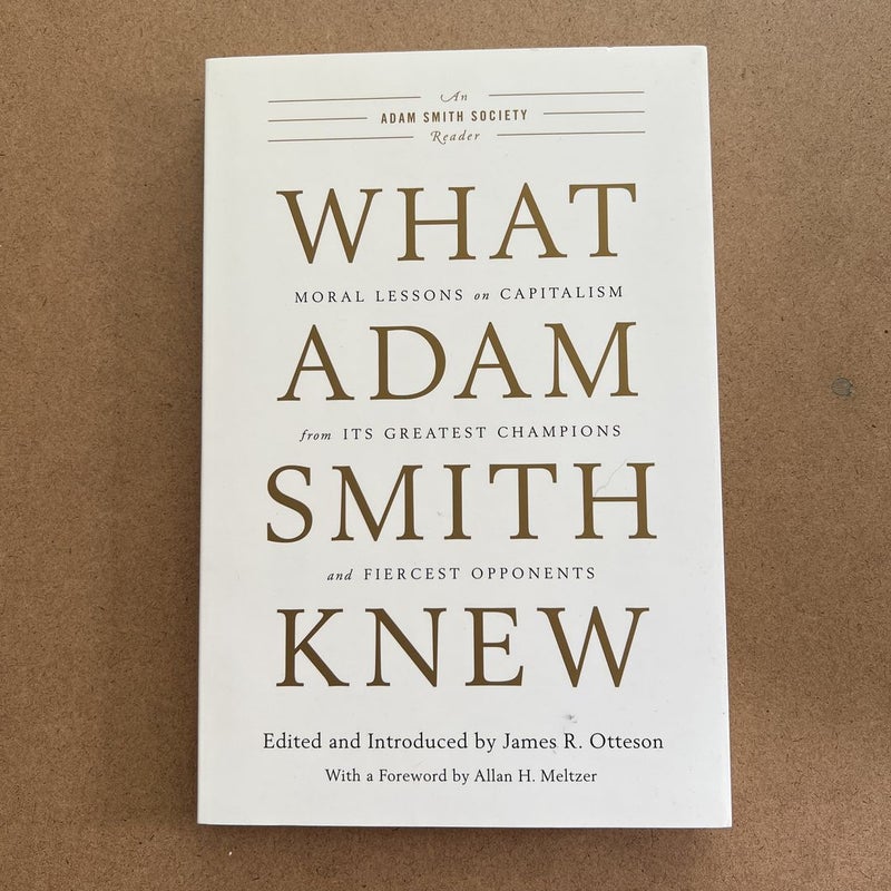 What Adam Smith Knew