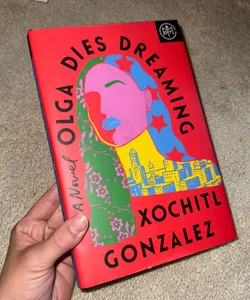 Olga Dies Dreaming Book of the Month Edition