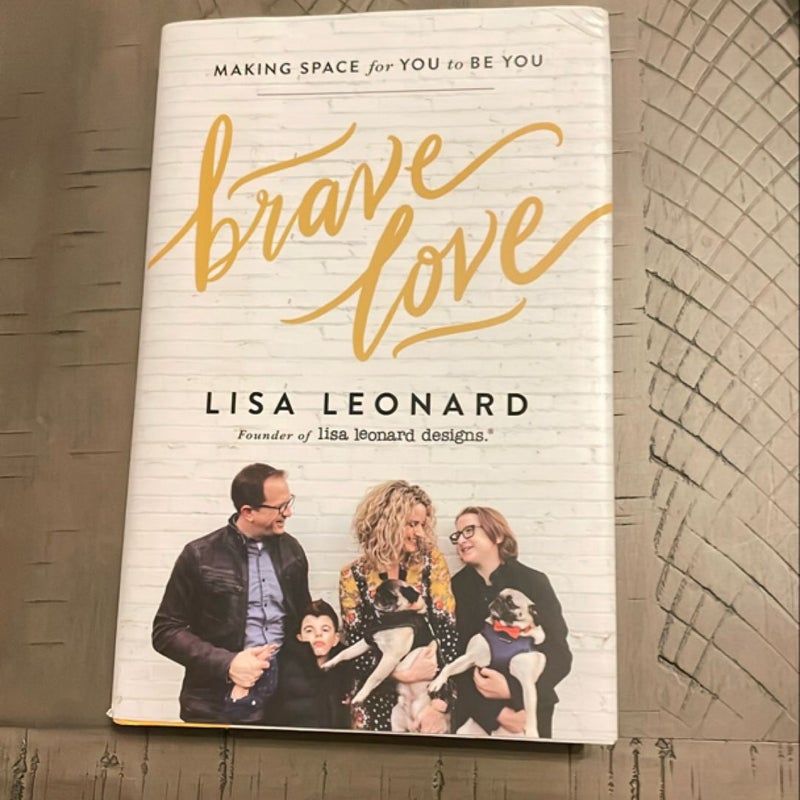 Brave Love