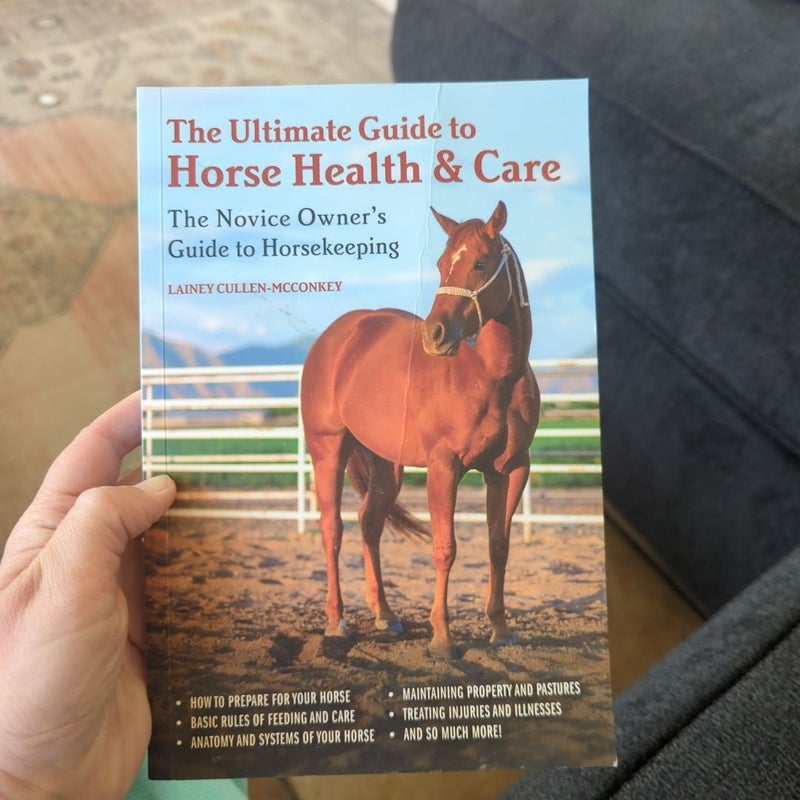 The ultimate guide to horse health & care