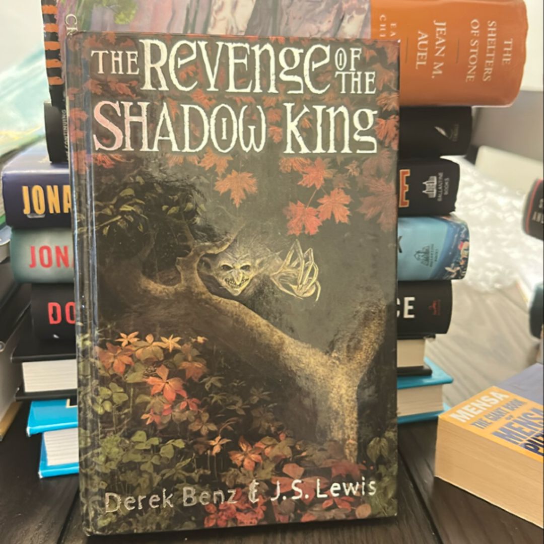 The Revenge of the Shadow King