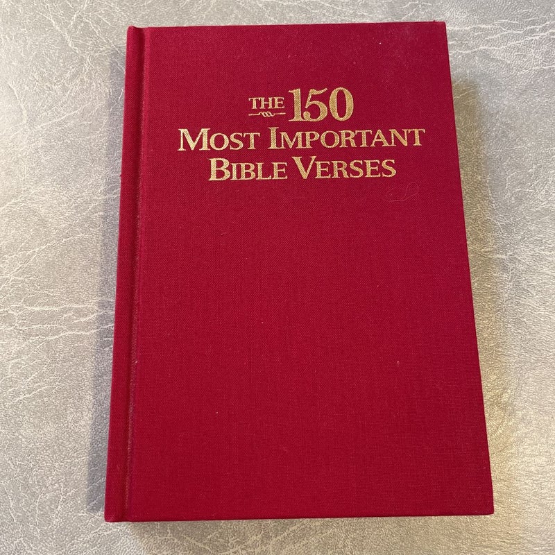 The 150 Most Important Bible Verses