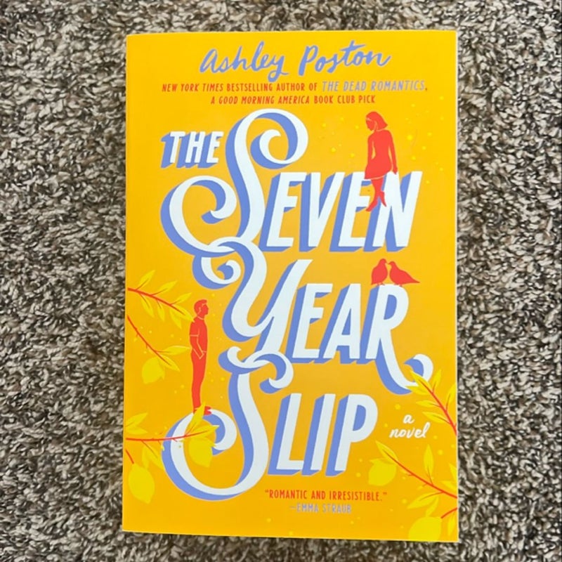 The Seven Year Slip