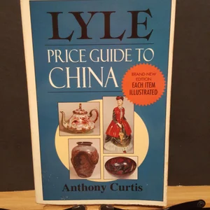 Lyle Price Guide to China