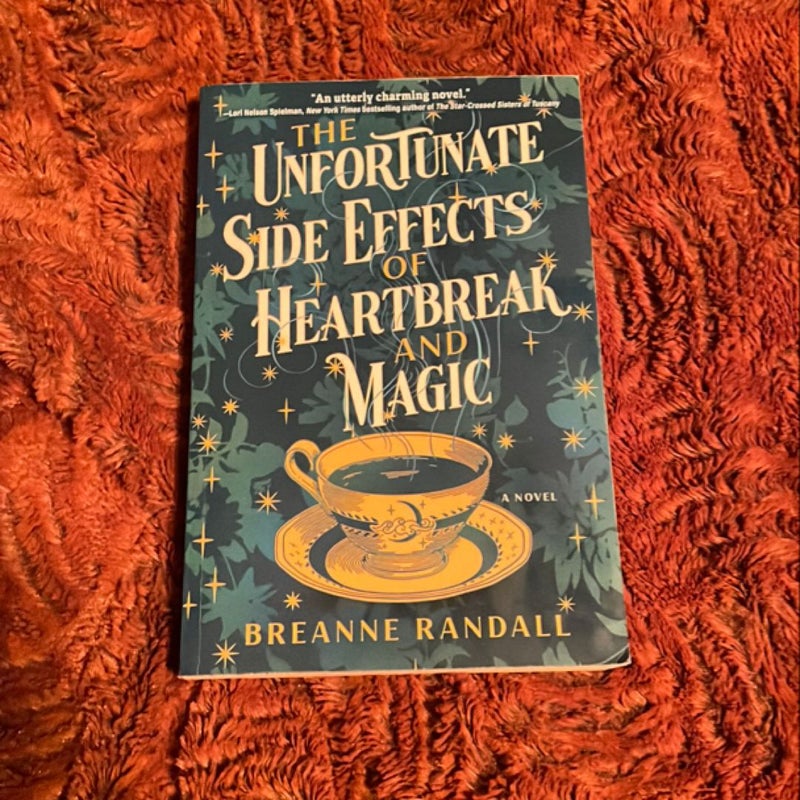 The Unfortunate Side Effects of Heartbreak and Magic