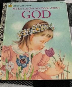 My Little Golden Book About God