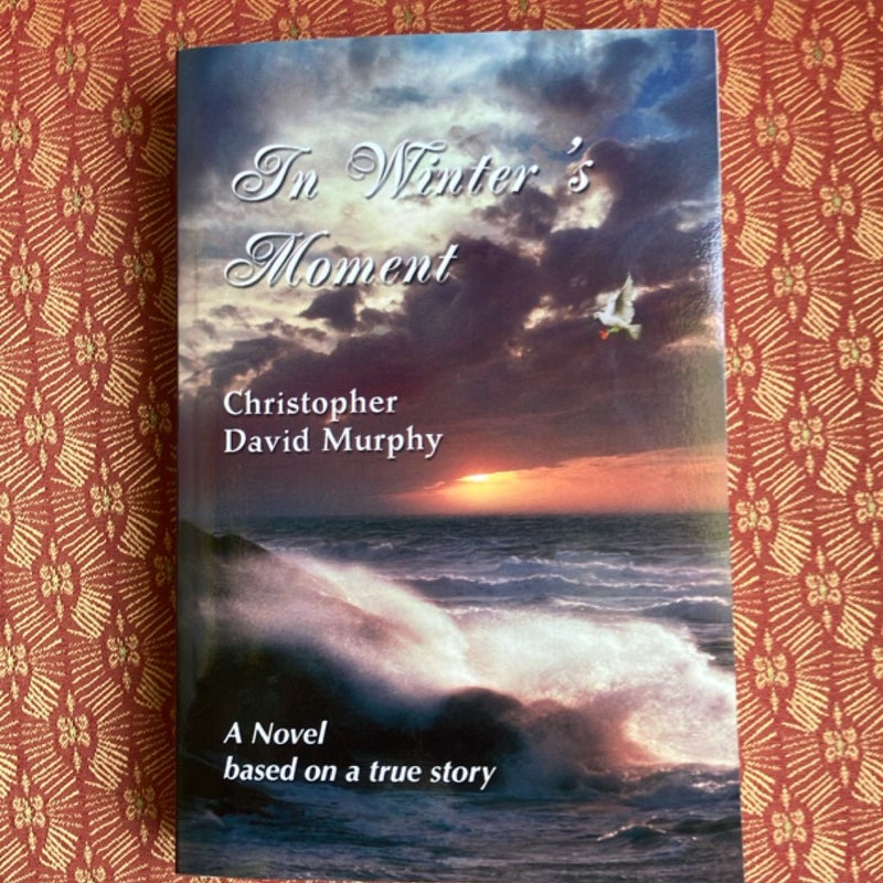 In Winter's Moment-Signed