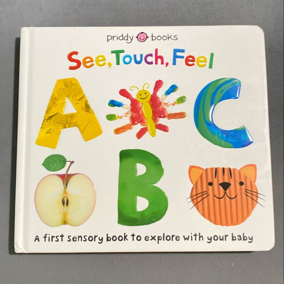 See, Touch, Feel: ABC