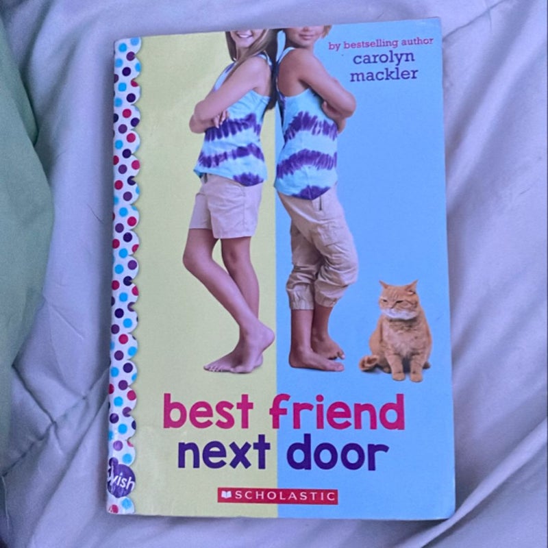 Best Friend Next Door: a Wish Novel