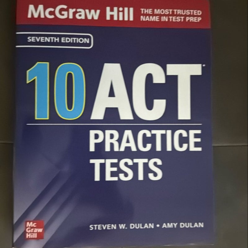 McGraw Hill 10 ACT Practice Tests, Seventh Edition