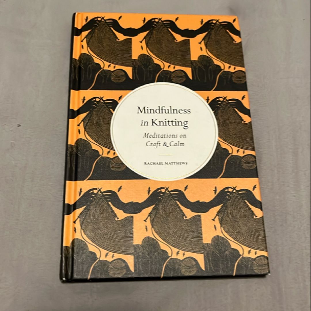 Mindfulness in Knitting