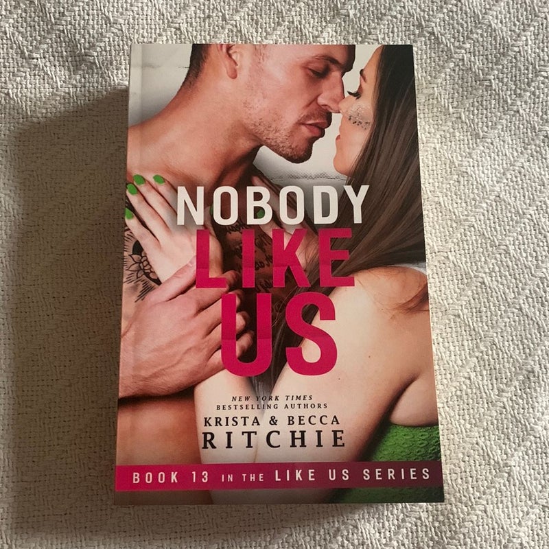 Nobody Like Us