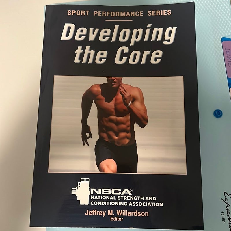 Developing the Core