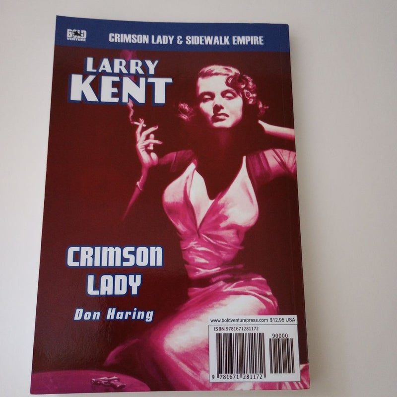Larry Kent: Crimson Lady and Sidewalk Empire
