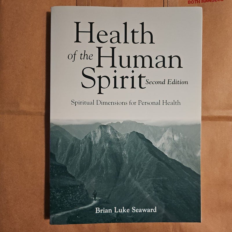 Health of the Human Spirit Spiritual Dimensions for Personal Health