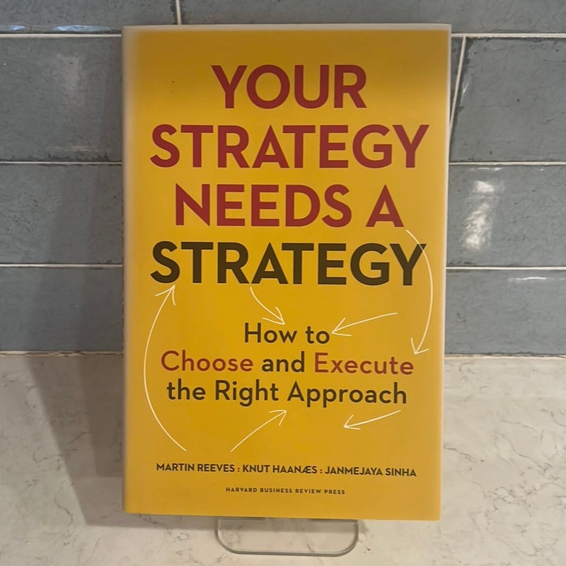 Your Strategy Needs A Strategy