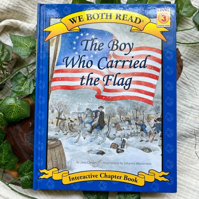 We Both Read-The Boy Who Carried the Flag