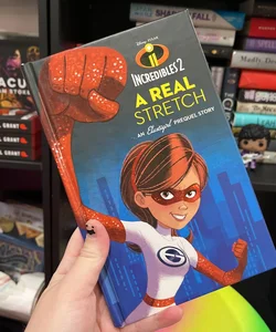 Incredibles 2: a Real Stretch: an Elastigirl Prequel Story