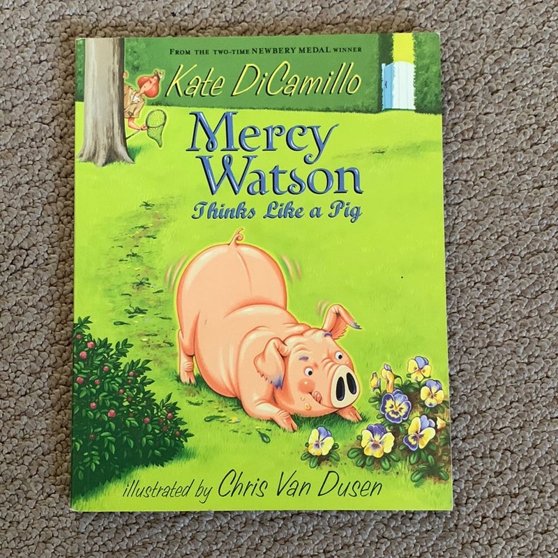 Mercy Watson Thinks Like a Pig