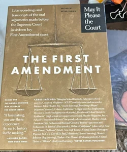 May It Please the Court — First Amendment