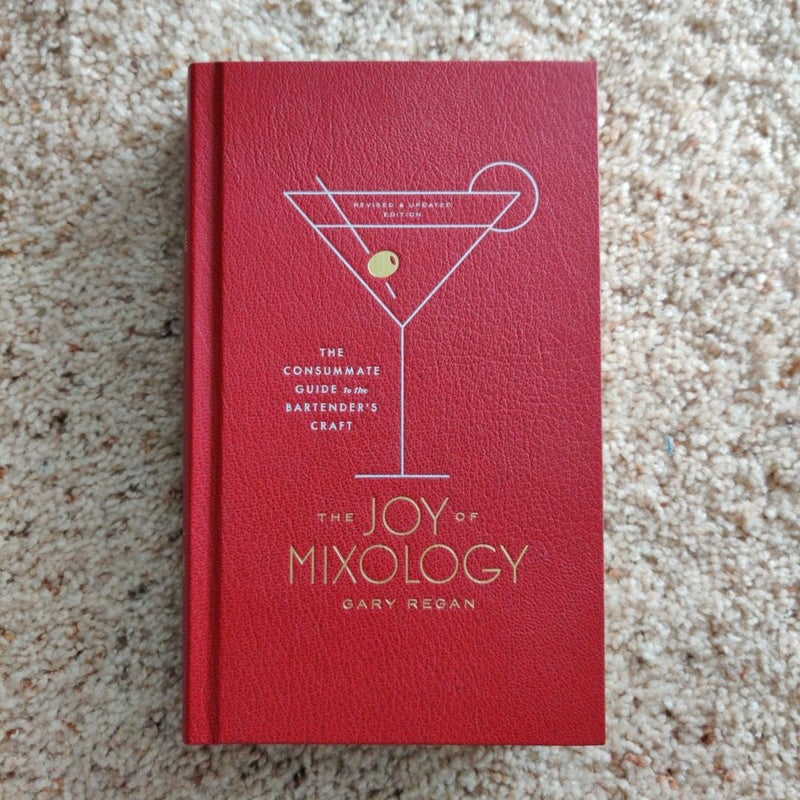 The Joy of Mixology, Revised and Updated Edition