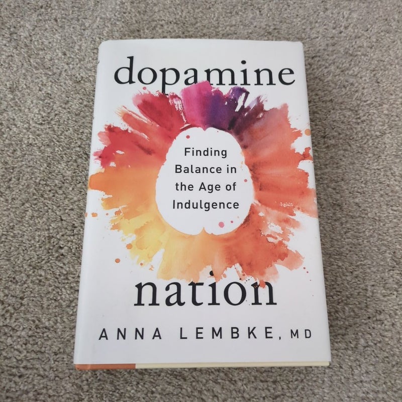 Dopamine Nation