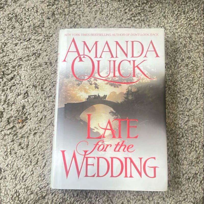 Late for the Wedding