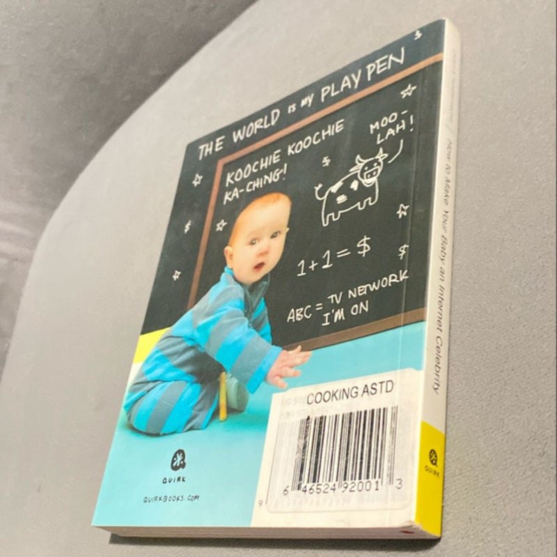 How to Make Your Baby an Internet Celebrity