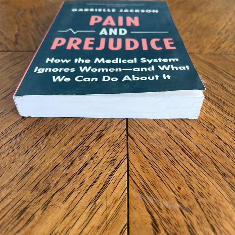 Pain & Prejudice