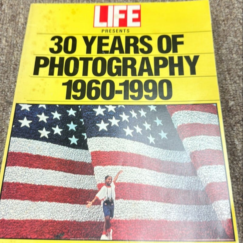 30 years of photography 1960 to 1990