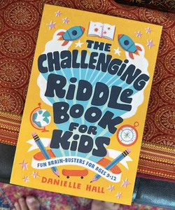 The Challenging Riddle Book for Kids