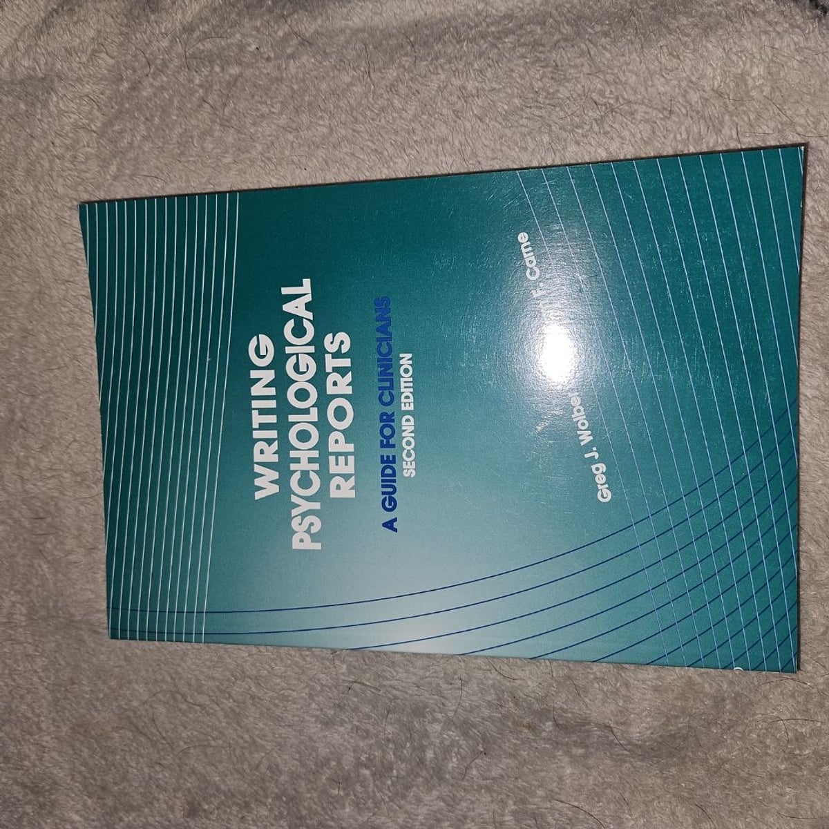 Writing Psychological Reports by Greg J. Wolber, William F. Carne