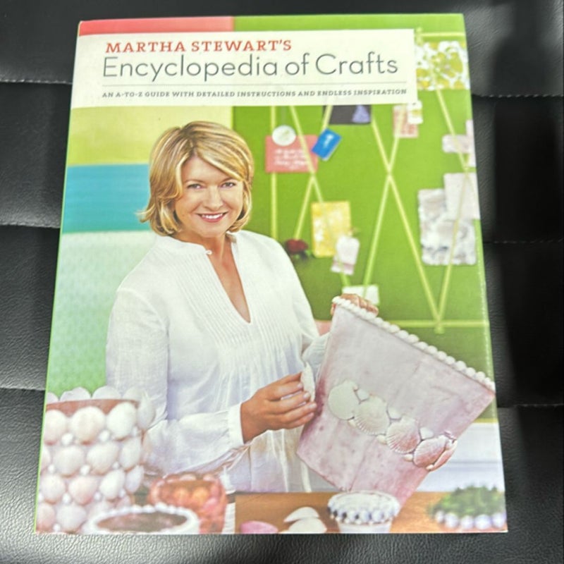 Martha Stewart's Encyclopedia of Crafts